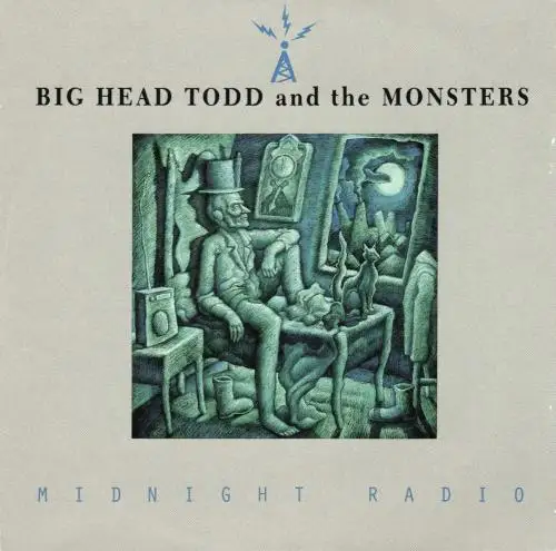 Big Head Todd And The Monsters - 1990 - Midnight Radio