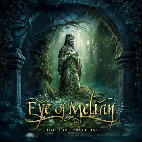 Eye of Melian / Forest of Forgetting 2026