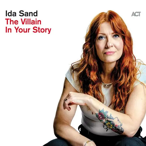 Ida Sand / The Villain in Your Story