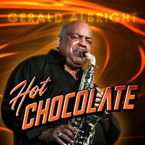 Gerald Albright / Hot Chocolate (EP)