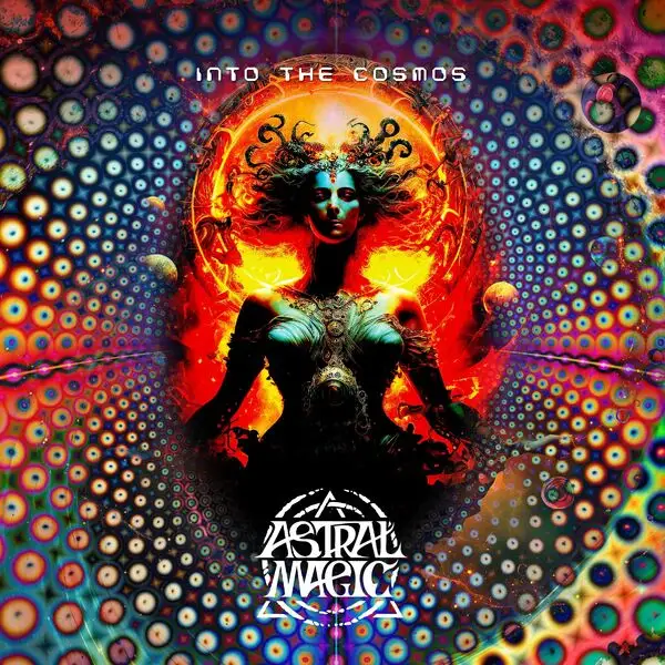 Astral Magic / Into the Cosmos