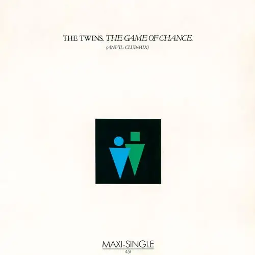 The Twins - The Game Of Chance (Anvil-Club-Mix) (12'' Maxi-Single) 1984