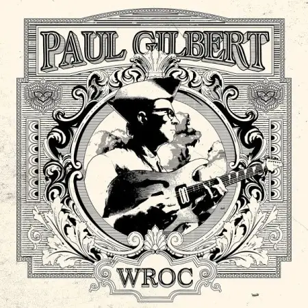 Paul Gilbert - WROC