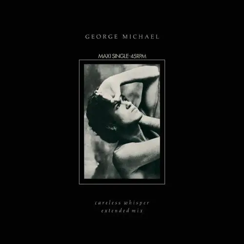 George Michael - Careless Whisper (Extended Mix) (12'' Maxi-Single) 1984