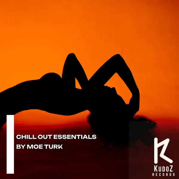 Moe Turk / Chillout Essentials By Moe Turk 2026