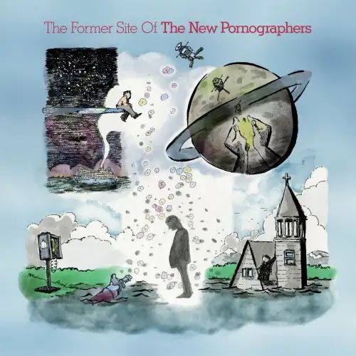 The New Pornographers / The Former Site Of 2026