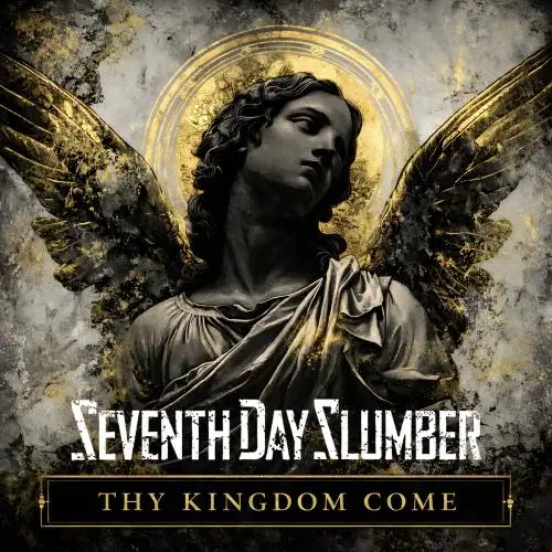 Seventh Day Slumber - Thy Kingdom Come 2026
