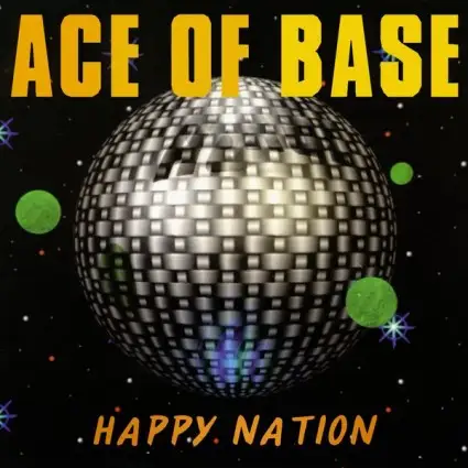 Ace of Base - Happy Nation - 1992