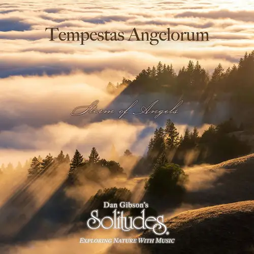 Dan Gibson's Solitudes / Tempestas Angelorum: Storm of Angels 2026