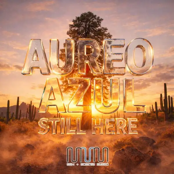 Aureo Azul / Still Here 2026