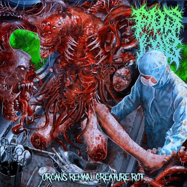 Pus Lab | Organs Remain, Creature Rot 2026