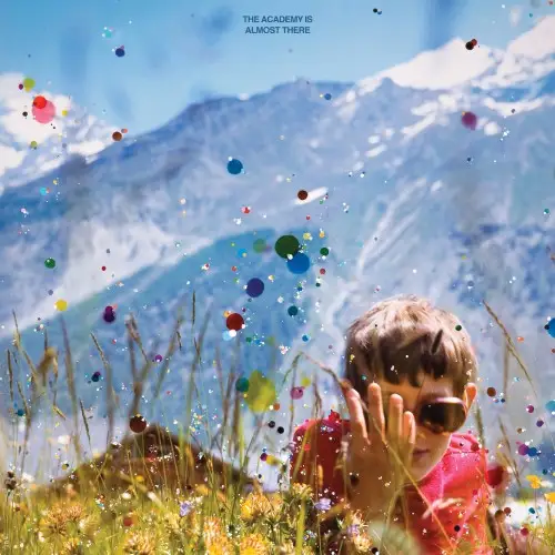 The Academy Is... / Almost There 2026