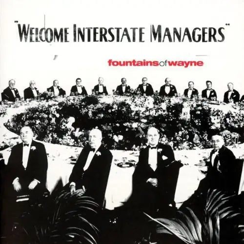Fountains of Wayne - Welcome Interstate Managers 2003