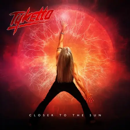 Tyketto - Closer To The Sun 2026
