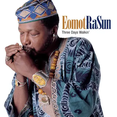 Eomot RaSun - Three Days Walkin’ - 1999/2013