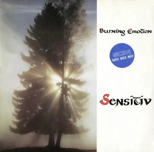 Sensitiv - Burning Emotion [Super Disco Maxi] 1985