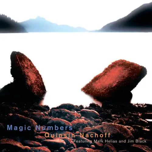 Quinsin Nachoff / Magic Numbers (2006)