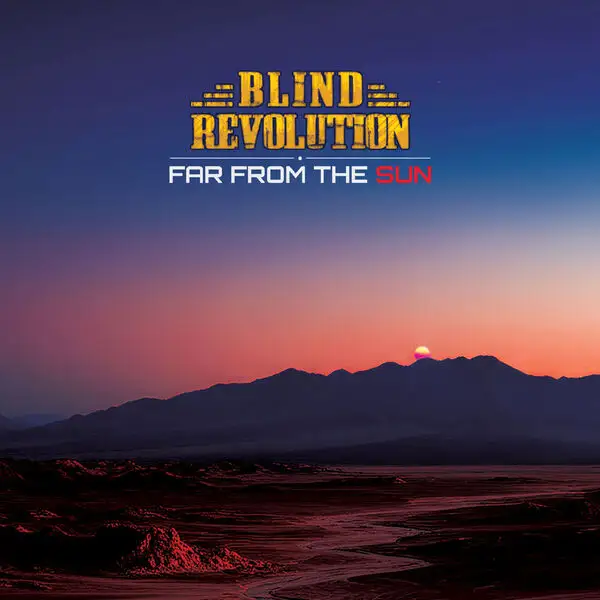 Blind Revolution / Far From The Sun 2026