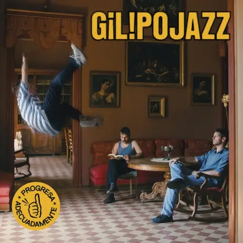 Gilipojazz / Progresa Adecuadamente 2024