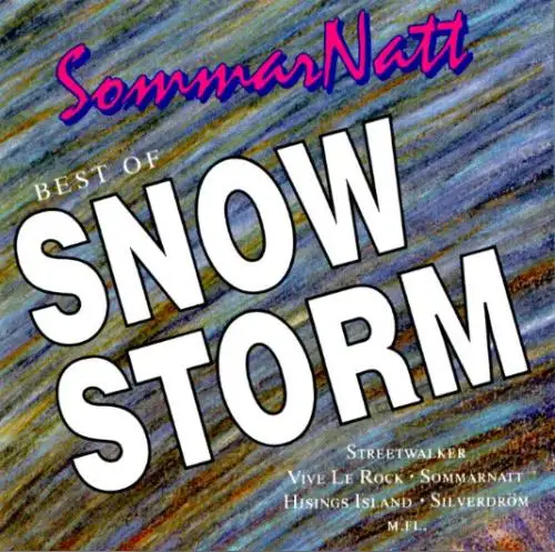 Snowstorm / Best Of Snowstorm 1992