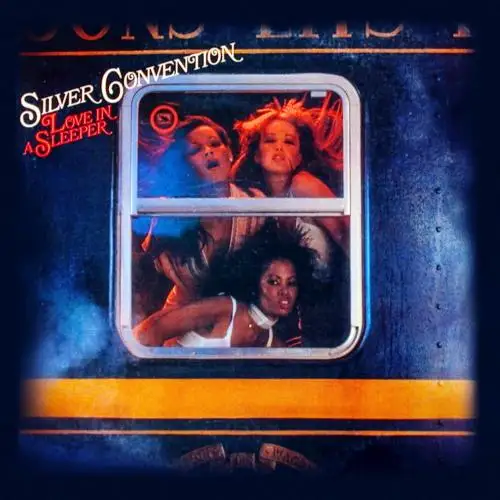 Silver Convention - Love in a Sleeper - 1978/2026
