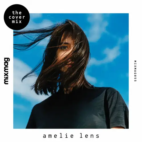 Mixmag Presents - Amelie Lens (The Cover Mix) 2022