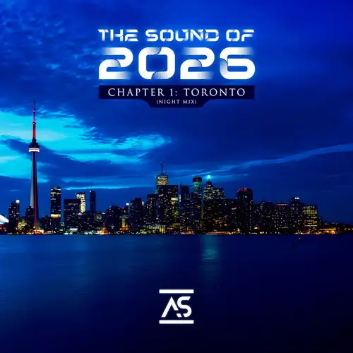 The Sound of 2026 Chapter 1 Toronto (Night Mix)
