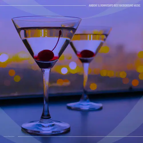 Ambient & Downtempo Best Background Music