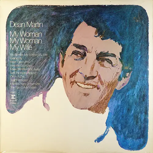 Dean Martin - My Woman, My Woman, My Wife 1970