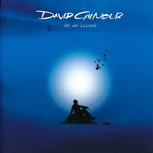 David Gilmour - On An Island 2006/2015