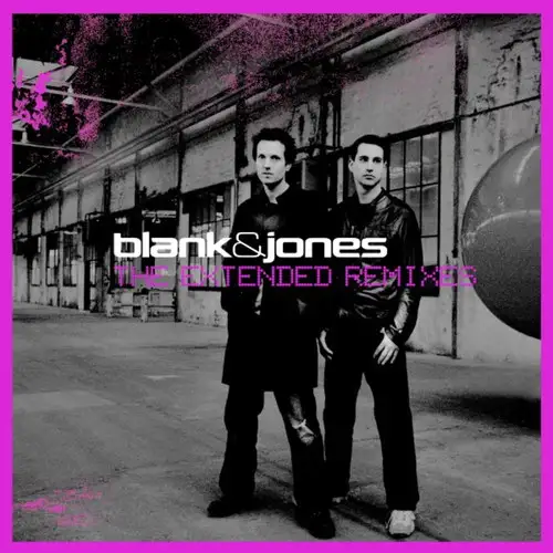 Blank & Jones / The Extended Remixes 2025