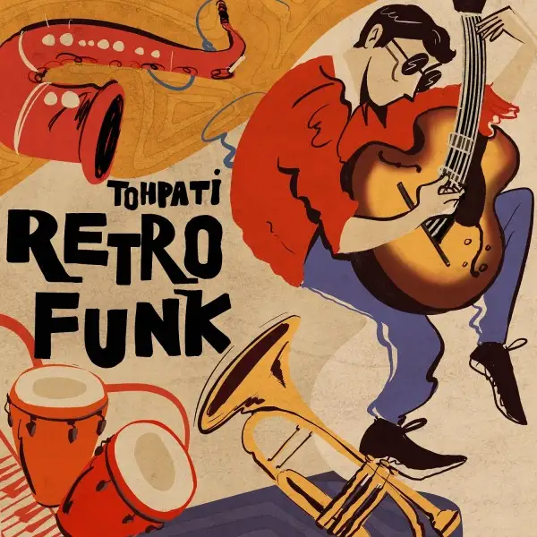 Tohpati - 2023 - Retro Funk