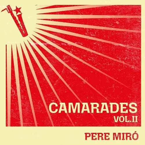 Pere Miro / Camarades Vol. II 2026