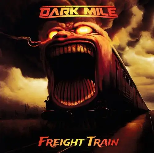 Dark Mile / Freight Train 2026