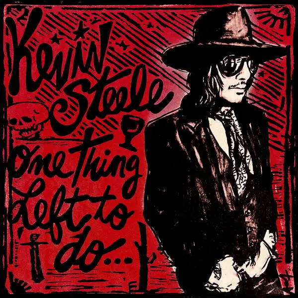 Kevin Steele / One Thing Left To Do 2026