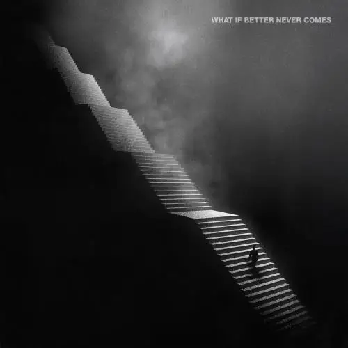 Mallavora - What If Better Never Comes?