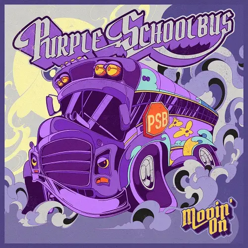Purple Schoolbus / Movin' On