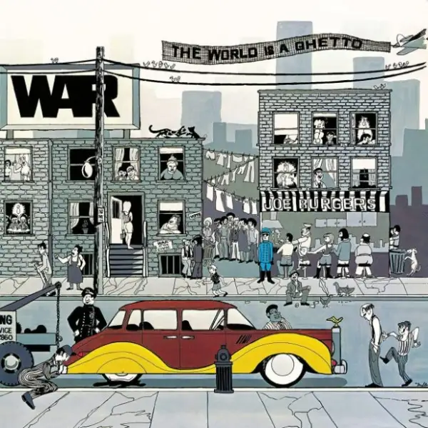 War - The World Is A Ghetto (Reissue) - 1972/2024