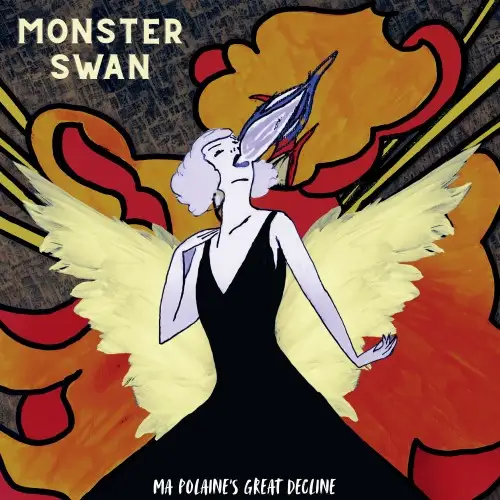 Ma Polaine's Great Decline / Monster Swan 2026
