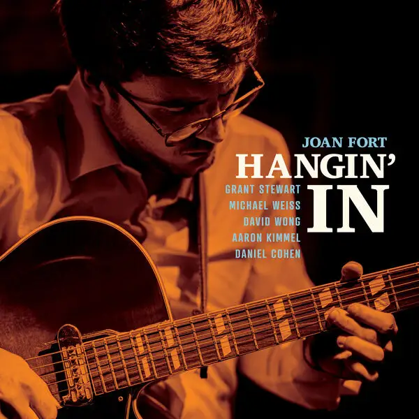 Joan Fort / Hangin' In 2026