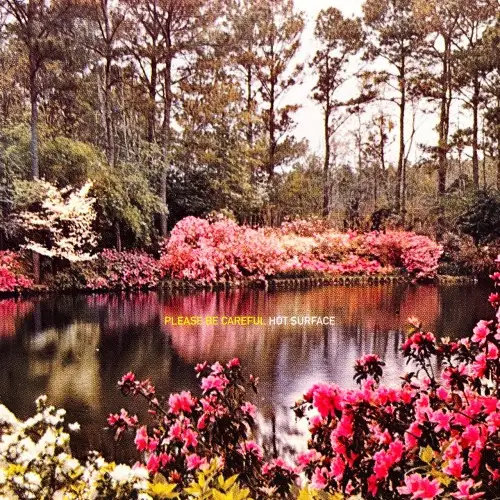 Please Be Careful / Hot Surface