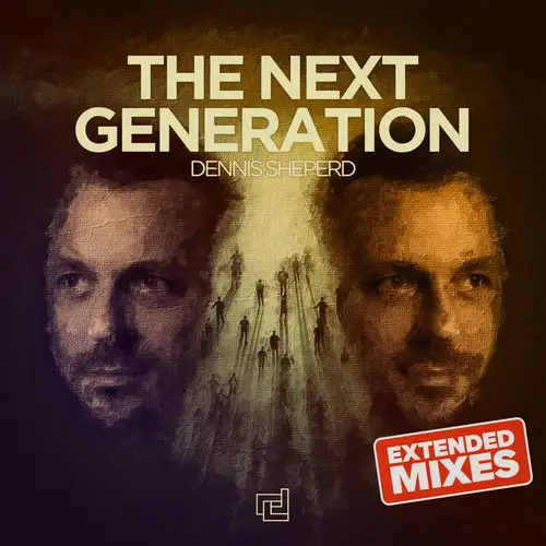 Dennis Sheperd / The Next Generation (Extended Mixes) 2026
