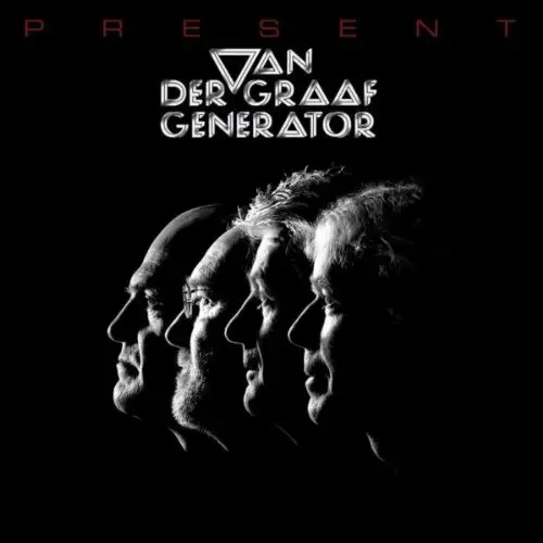 Van Der Graaf Generator / Present 2005