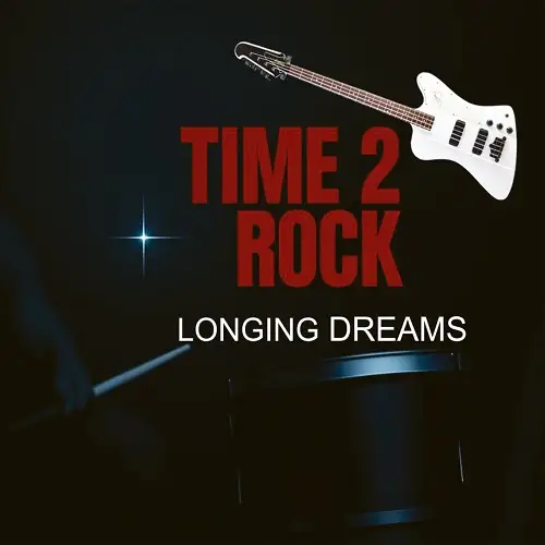 Time2Rock / Longing Dreams 2026