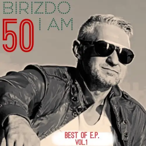Birizdo I Am / 50 Best of E.P. Vol.1-3 2026