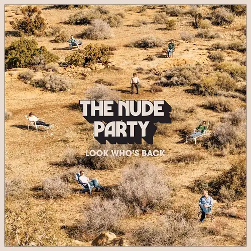 The Nude Party / Look Who's Back