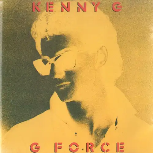 Kenny G - G Force 1983/1988