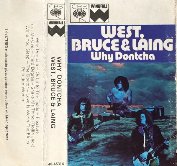 West, Bruce & Laing - Why Dontcha 1972