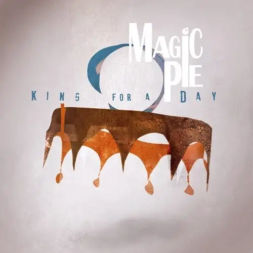 Magic Pie – King For A Day 2015