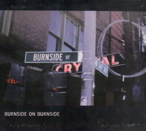 R.L. Burnside / Burnside on Burnside 2001